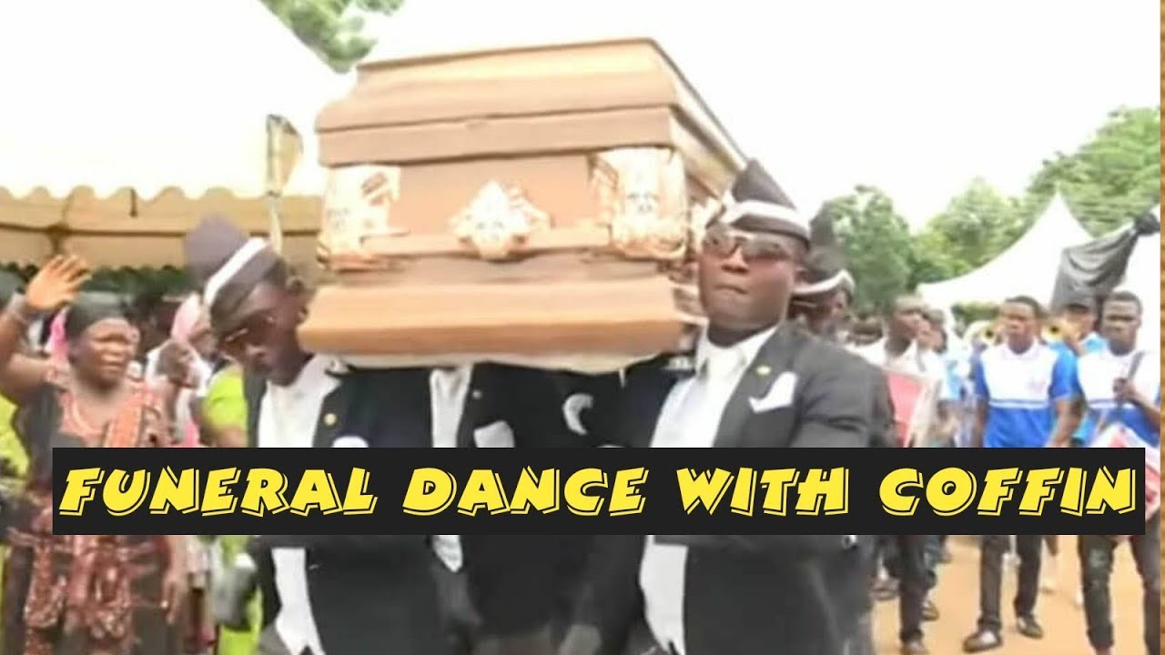 Dancing Funeral Coffin Meme Original Ful Version 1080p YouTube
