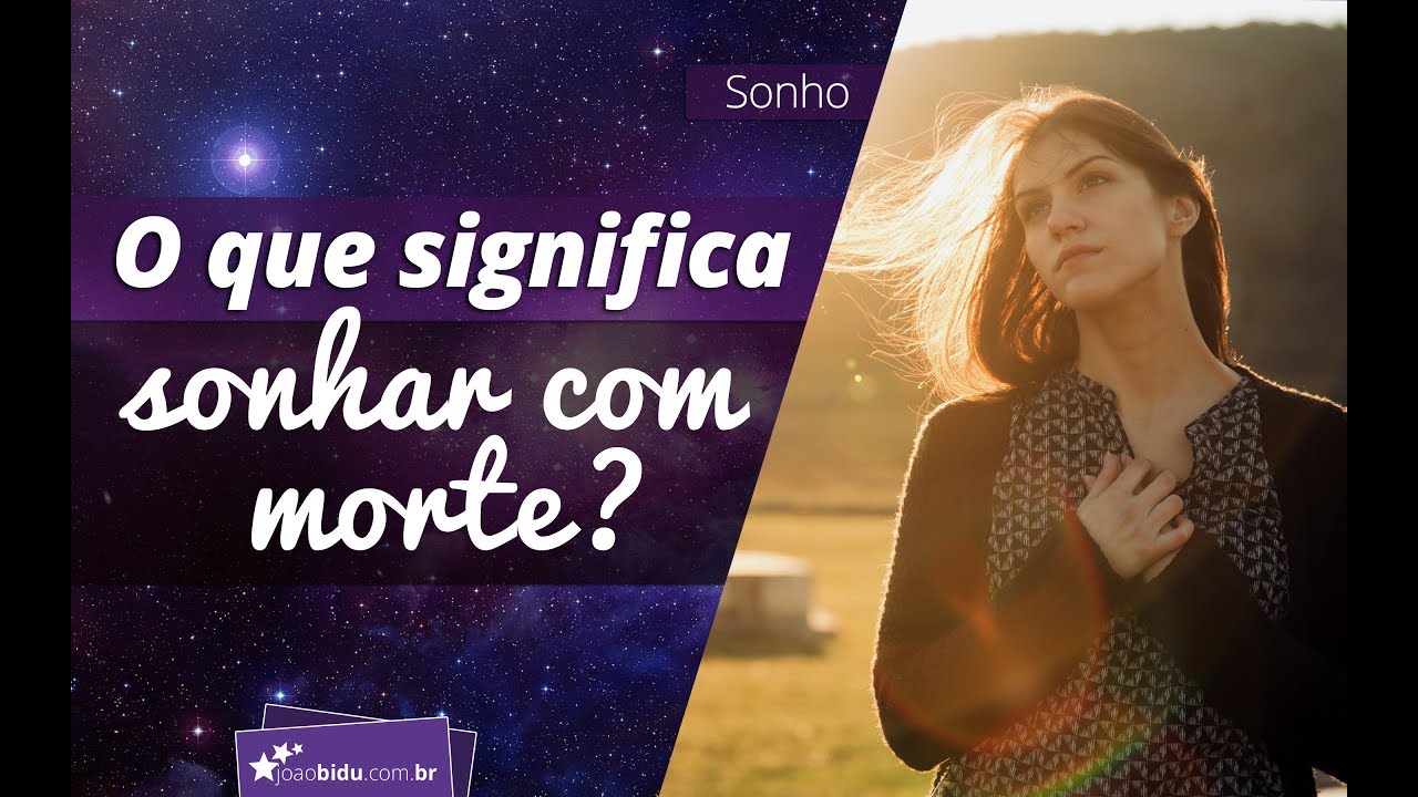 Sonhar com morte: o que significa?