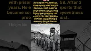 The Polish Officer Who Infiltrated Auschwitz Prison Camp—Witold Pilecki’s Secret Mission in WWII