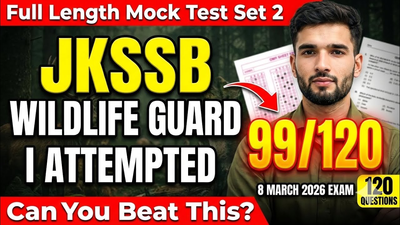 Full Length Mock Test  2 - JKSSB Wildlife Guard | I  Attempted | Can You Score 120/120
