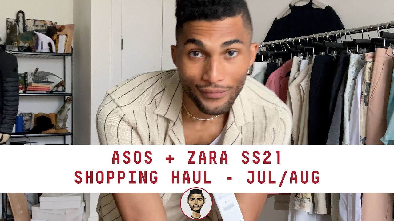 ASOS + ZARA SS21 Shopping Haul (Jul/Aug) + Outfit Ideas | Men's Fashion & Style | Jovel Roystan