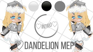 ♡Dandelion Mep♡||24/24||Closed||Read description :)