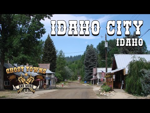 Ghost Towns and More | Episode 24 | Idaho City, Idaho