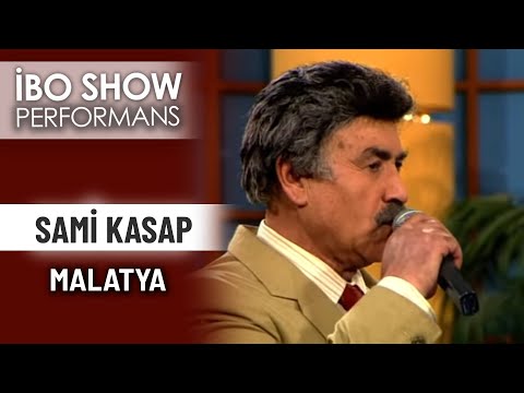 Malatya | Sami Kasap | İbo Show Performans