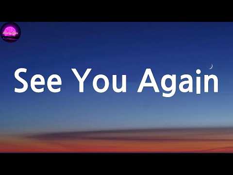 Wiz Khalifa (feat. Charlie Puth) - See You Again (Lyrics)