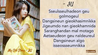 IU (아이유) – My Old Story (나의 옛날이야기)║ Romanized Lyrics| Easy Lyrics