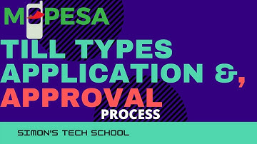 M-PESA Till categories,  application and approval process