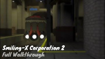 Smiling-X Corporation 2 | Full walkthrough | New game