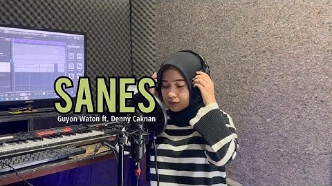 SANES - GUYON WATON Ft. DENNY CAKNAN (cover - Restianade)