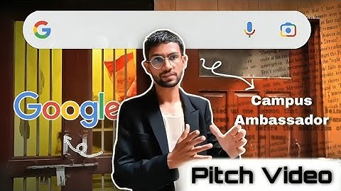 🎓 Google Campus Ambassador | My Winning Pitch Video 💼