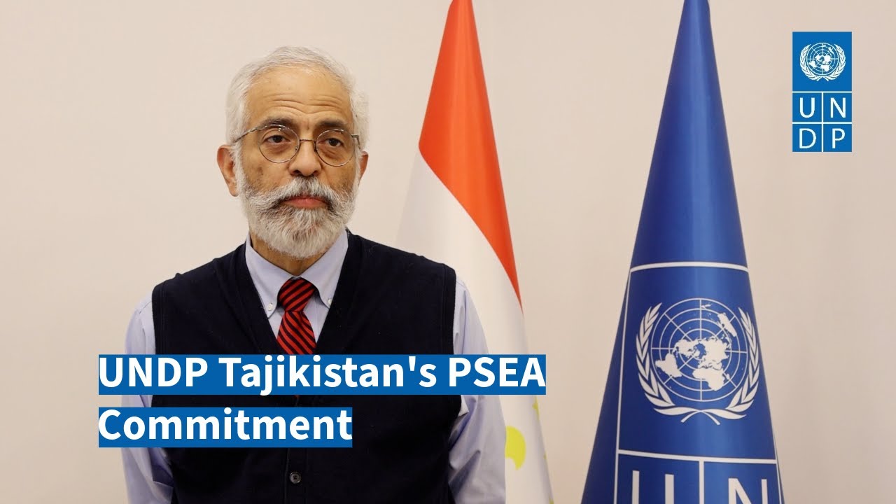 UNDP Tajikistan's PSEA Commitment: Lenni Montiel on Zero Tolerance for Sexual Misconduct