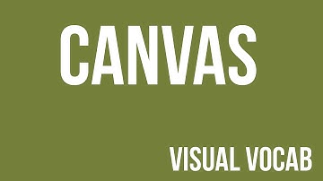 Canvas defined - From Goodbye-Art Academy