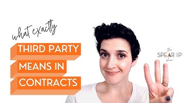 What Exactly Third Party Means In Contracts | the Spear IP Show | Nashville IP and Internet Lawyer