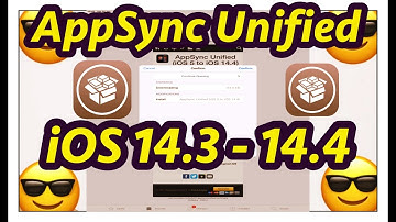 Appsync Unified iOS for 14.3 , 14.4  (iOS 5 - 14.4) jailbreak 14.2 / 14.3 mac , windows Tweak