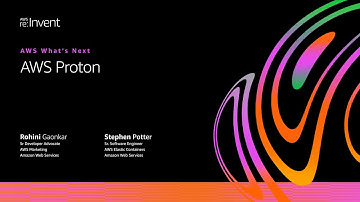 AWS on Air 2020: AWS What’s Next ft. AWS Proton