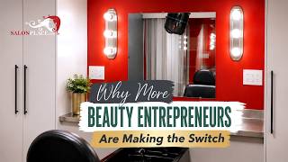 Why More Beauty Entrepreneurs Are Making the Switch SalonPlace Com