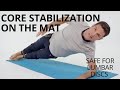 Low Back and Core Stabilization on the Mat - Pilates for lower back.  Safe for most disc injuries.