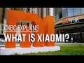 What is Xiaomi? | CNBC Explains