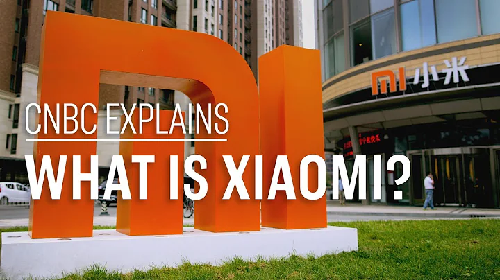 What is Xiaomi? | CNBC Explains - DayDayNews