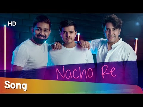 nacho-re-(hd)-|-edm-song-|-kushal-chokshi-|-bhumik-shah-|-parth-oza-|-new-gujarati-song