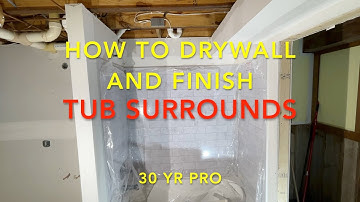 How to drywall and finish tub surround