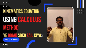 Class 11 Chapt 03 :Motion in a Straight Line 04 Derivation Of Equations Of Motion Using Integration