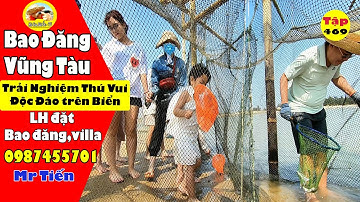 Bao đăng bắt cá ở vũng tàu. Du khách bắt 2 đăng được 10kg cá