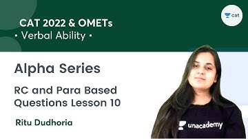 Alpha Series - RC and Para Based Questions - L10 l Verbal Ability l CAT 2022 & OMETs l Ritu Dudhoria