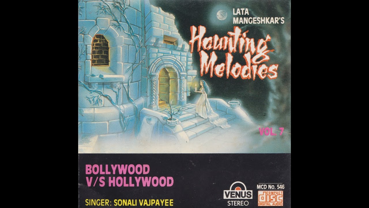 Lata Mangeshkars Haunting Melodies   Bollywood Vs Hollywood   Vol  7 Part 1