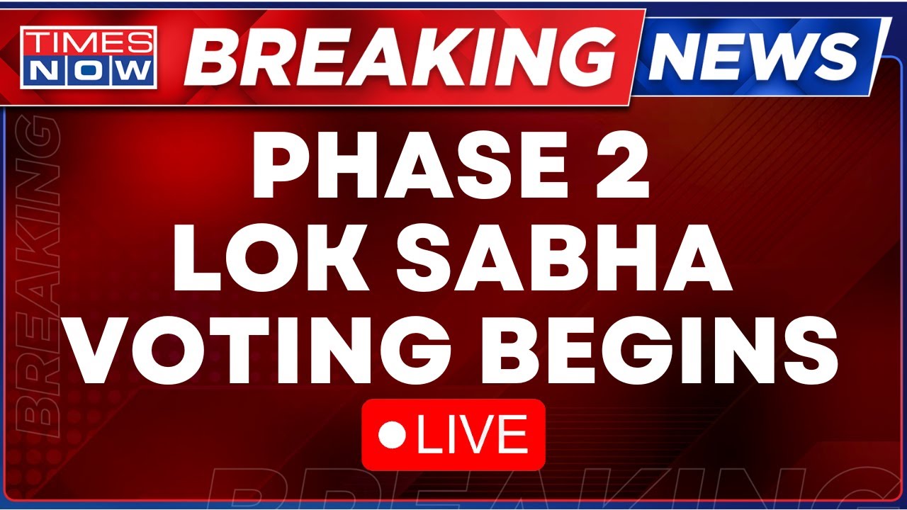 Lok Sabha Election Phase 2 Voting LIVE: Lok Sabha Polls 2024 | PM Modi ...