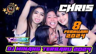 ' DJ MINANG TERBARU 2024 PALING ENAK ' DJ CHRIS 8 FEBRUARI 2024 || MP CLUB
