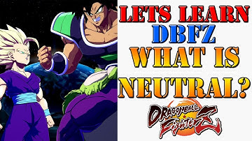Lets learn DBFZ! - Just what is the Neutral anyways?