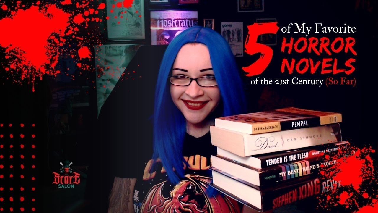 Five of My Favorite Horror Novels of the 21st Century (So Far) - YouTube