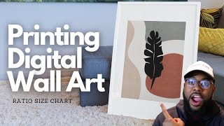 How To Print and Frame Digital Wall Art | Digital Wall Art Ratio Size Guide | DIY Etsy Wall Decor