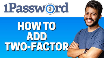 How to Add Two factor Authentication in 1Password