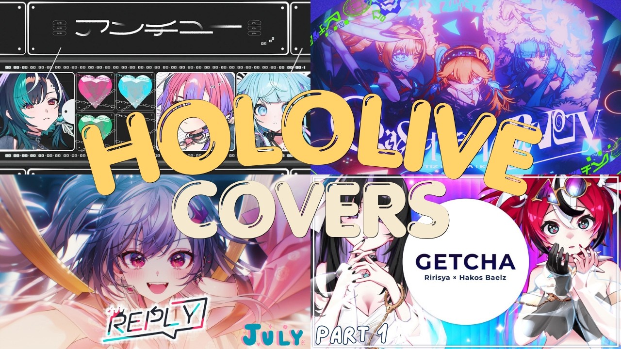 Hololive July Covers | Part 1