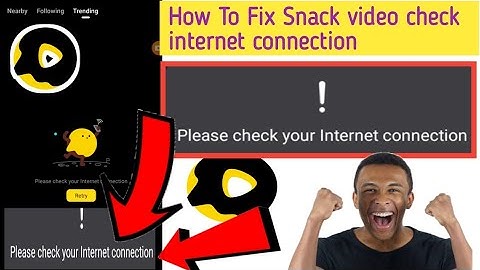 How To Fix Snack Video Please check your internet connection problem solve snack net problem fix zia