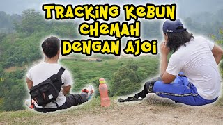 Ajoi Kena Tinggal Dalam Kebun CheMah !!!