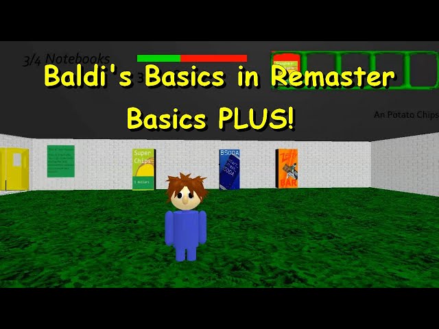 Baldi's Basics in Remaster Basics Plus! by mkicom0630