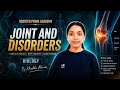 Joint and disorders by khushbu ma'am Booster prime academy