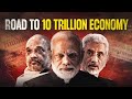 Can modis golden team hit the 10 trillion dollars gdp dream for india  economic case study