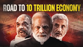 Can MODI’s GOLDEN TEAM hit the 10 Trillion dollars GDP dream for India? : Economic Case Study