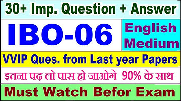IBO 06 important questions with answer in English | ibo 06 Previous Year Question Paper