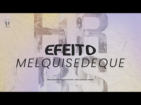 Efeito Melquisedeque