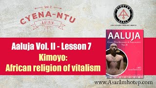 Aaluja Vol. II - Lesson 7: Kimoyo, African religion of vitality screenshot 3