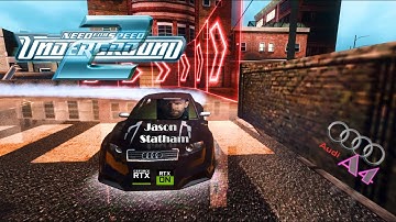 NFSU2 | AUDI A4 ( TRANSPORTER 3 - JASON STATHAM ) REMASTERED