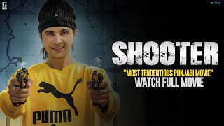 Shooter (Full Movie) Jayy Randhawa - Latest Punjabi Movie 2024 - Geet MP3