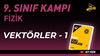 Vektörler - 1 Hız Akademi 9. Sınıf Fizik Kampı 5