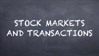 Stock Markets and Transactions【Dr. Deric】