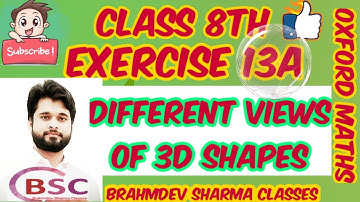 Class 8 exercise 13A | representing solids on paper | Oxford math | Brahmdev Sharma Classes